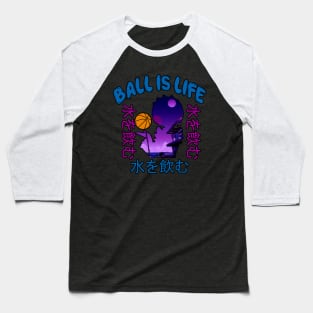 Ball Is Life - Rare Basketball Vaporwave Aesthetic Baseball T-Shirt